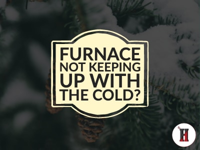 Why Isn’t My Furnace Keeping Up With the Cold?